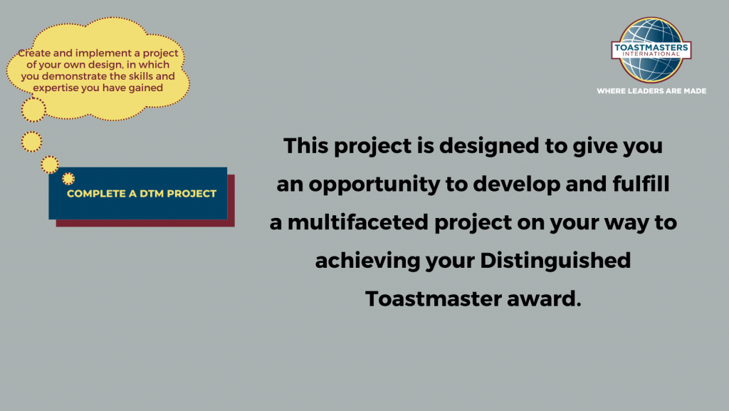 Distinguished Toastmasters Projects - DISTRICT 109 - Toastmasters  International